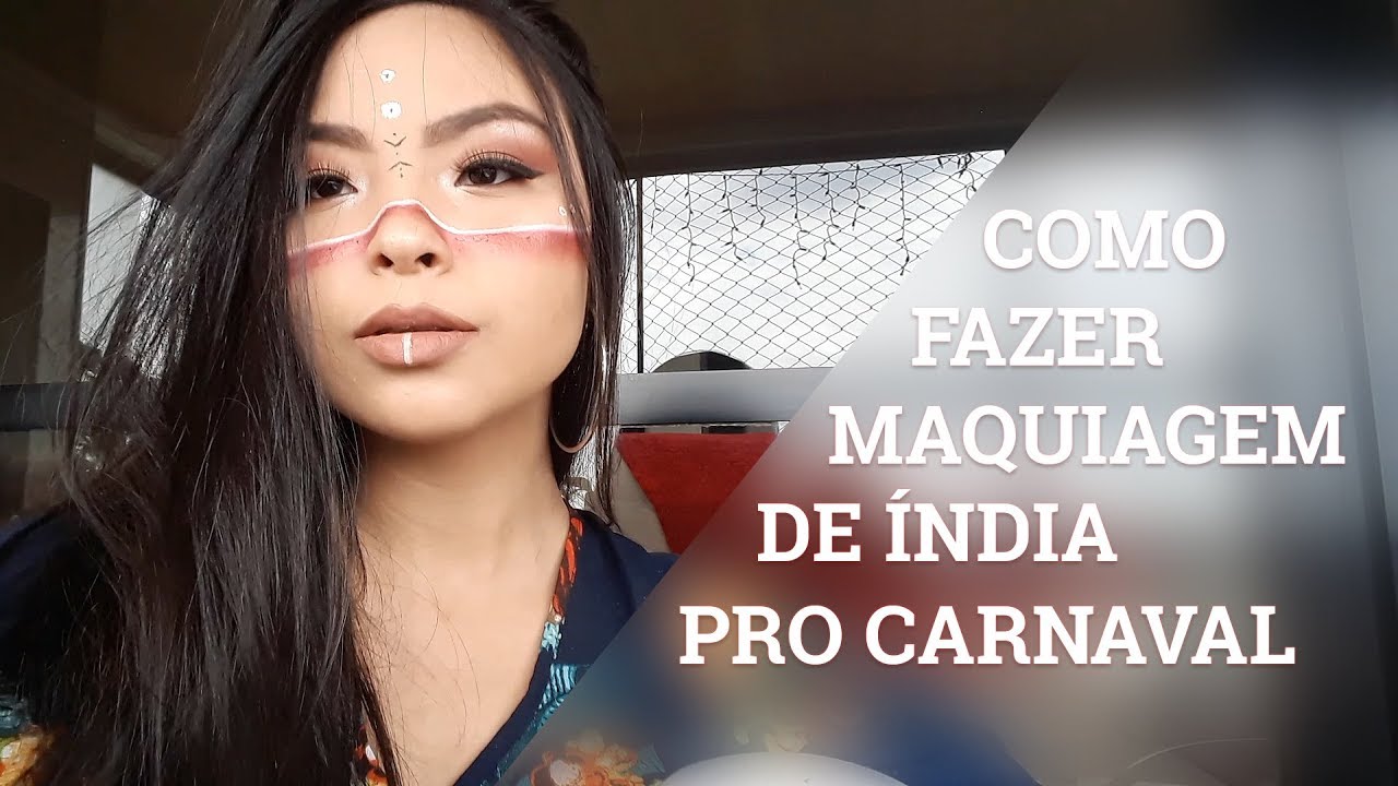MAQUIAGEM DE ÍNDIA