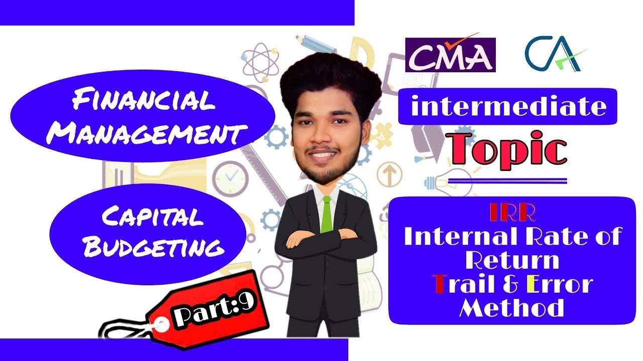Part 9 Capital Budgeting || IRR ||  Internal Rate of Return || in Malayalam || Sagar Sindhu