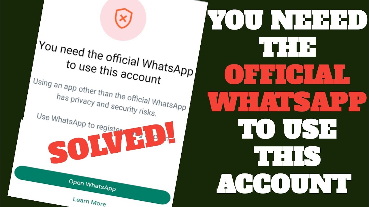 как исправить, вам нужен официальный WhatsApp, чтобы использовать эту проблему с аккаунтом.