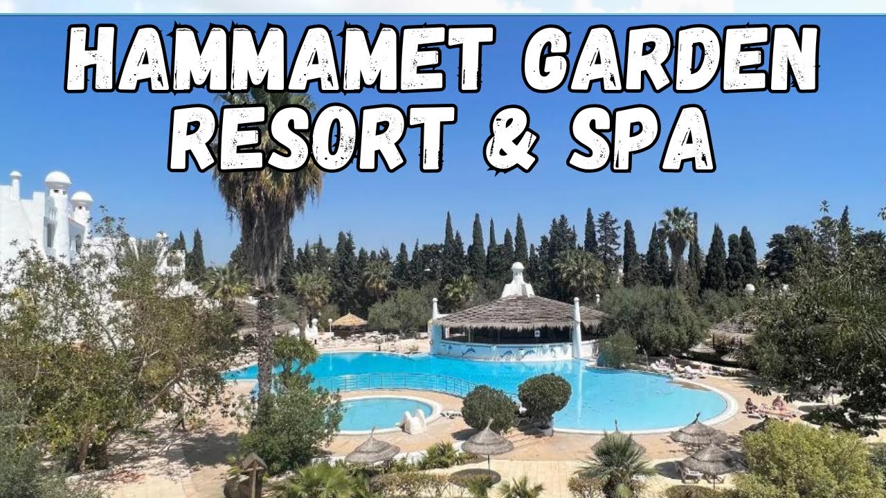 Обзор Hammamet Garden Resort and Spa 🇹🇳 Пошаговое руководство по отелю «все включено» в Тунисе