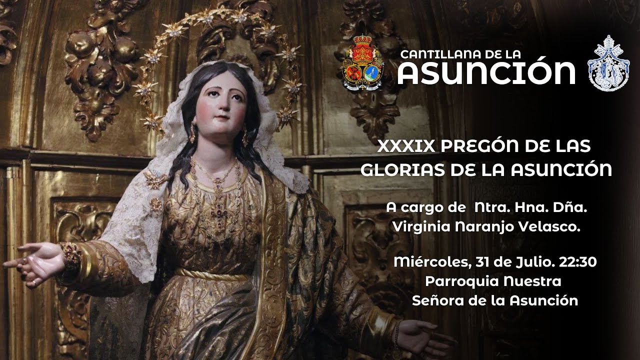 XXXIX PREGÓN DE LAS GLORIAS DE LA ASUNCIÓN