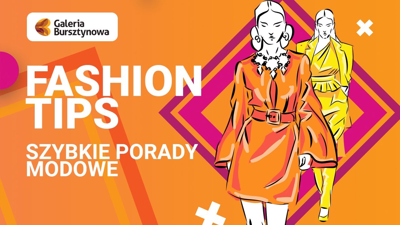 FASHION TIPS - odc. 1