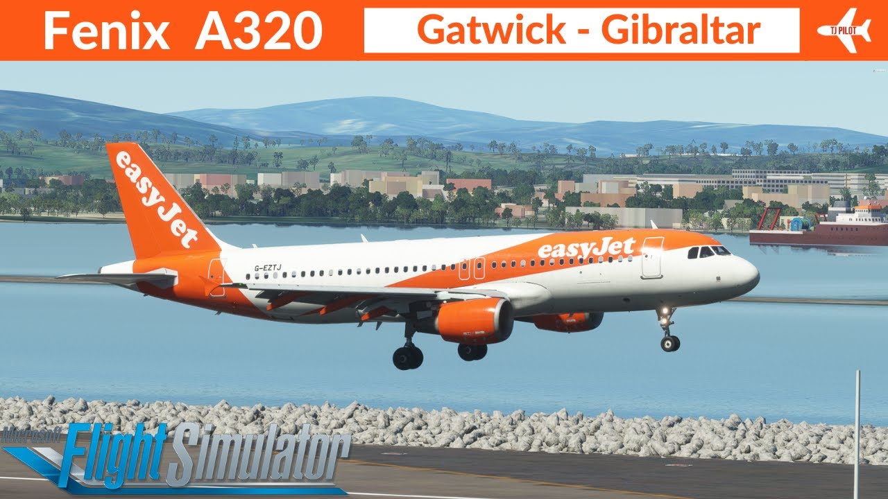 [MSFS] Fenix A320 easyJet | London Gatwick to Gibraltar | VATSIM Full Flight