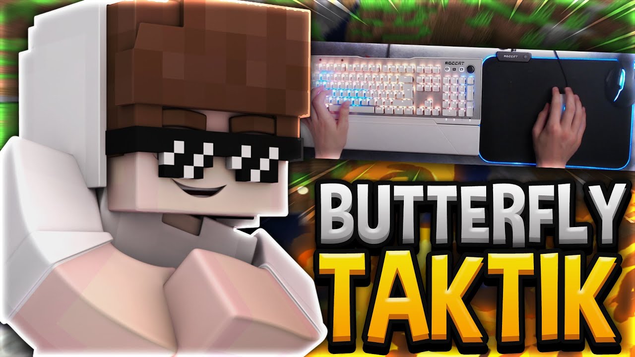 MEINE BUTTERFLY & REDUCE TAKTIK