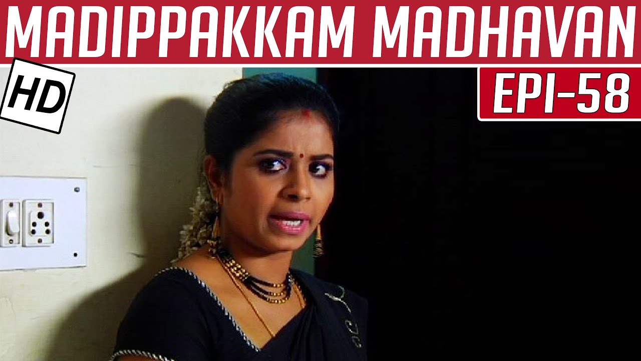 Madippakkam Madhavan | Epi 58 | 05/02/2014 | Kalaignar tv
