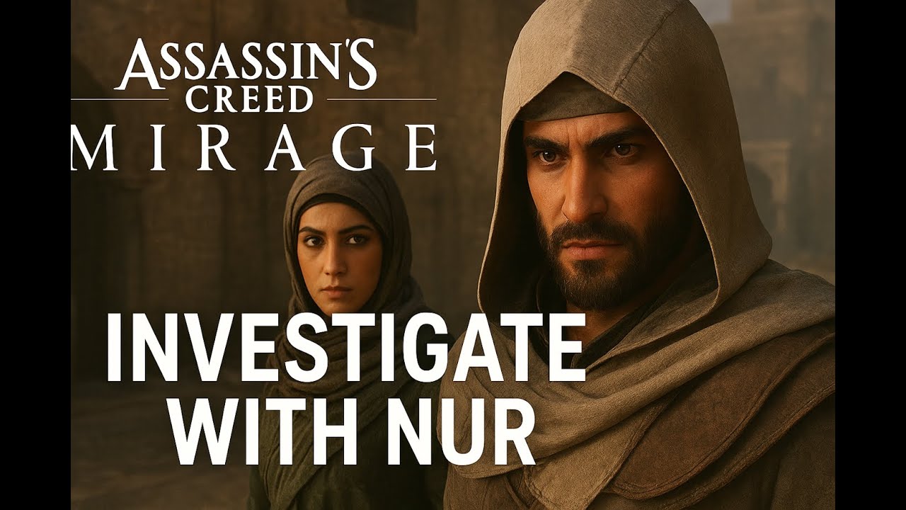 Assassin's Creed Mirage Investigate Nur ( Gameplay )
