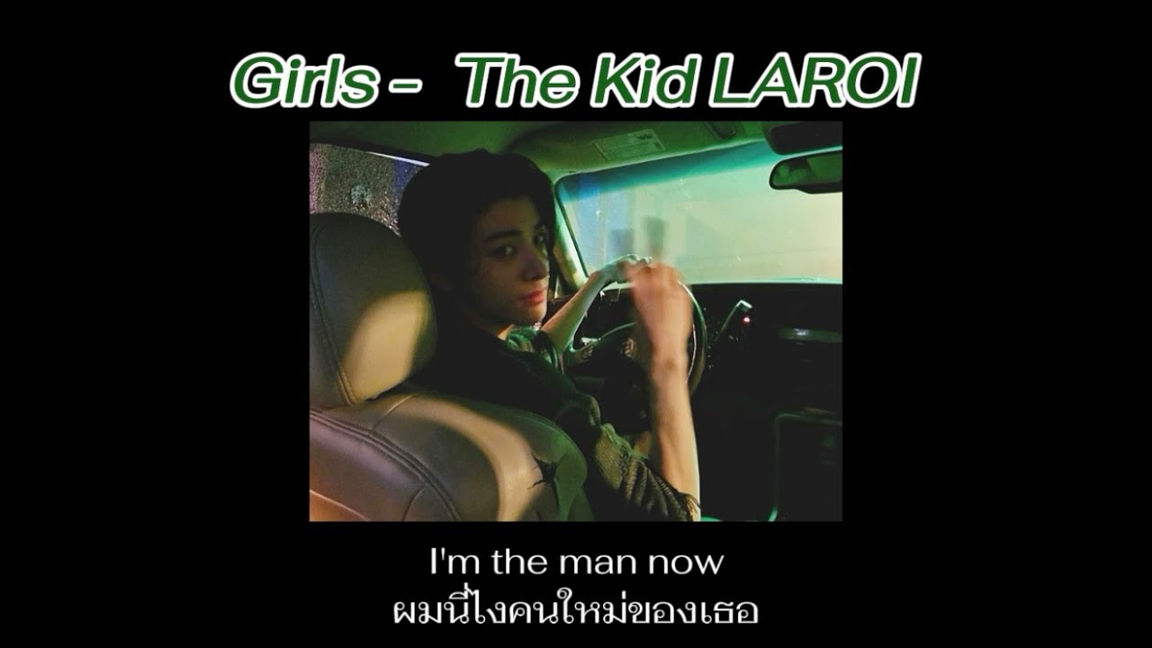 THAISUB Girls - The Kid LAROI (แปลไทย)
