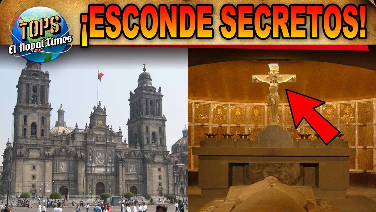 Los SECRETOS que esconde la CATEDRAL Metropolitana de M&eacute;xico que todos debemos conocer