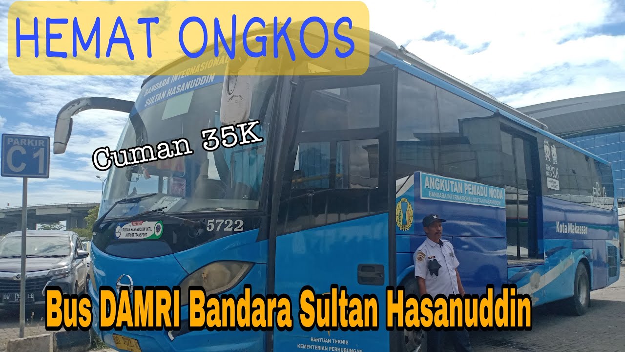 PALING RECOMMENDED! Bus DAMRI Bandara Sultan Hasanuddin Makassar, Sampai di Tengah Kota Makassar