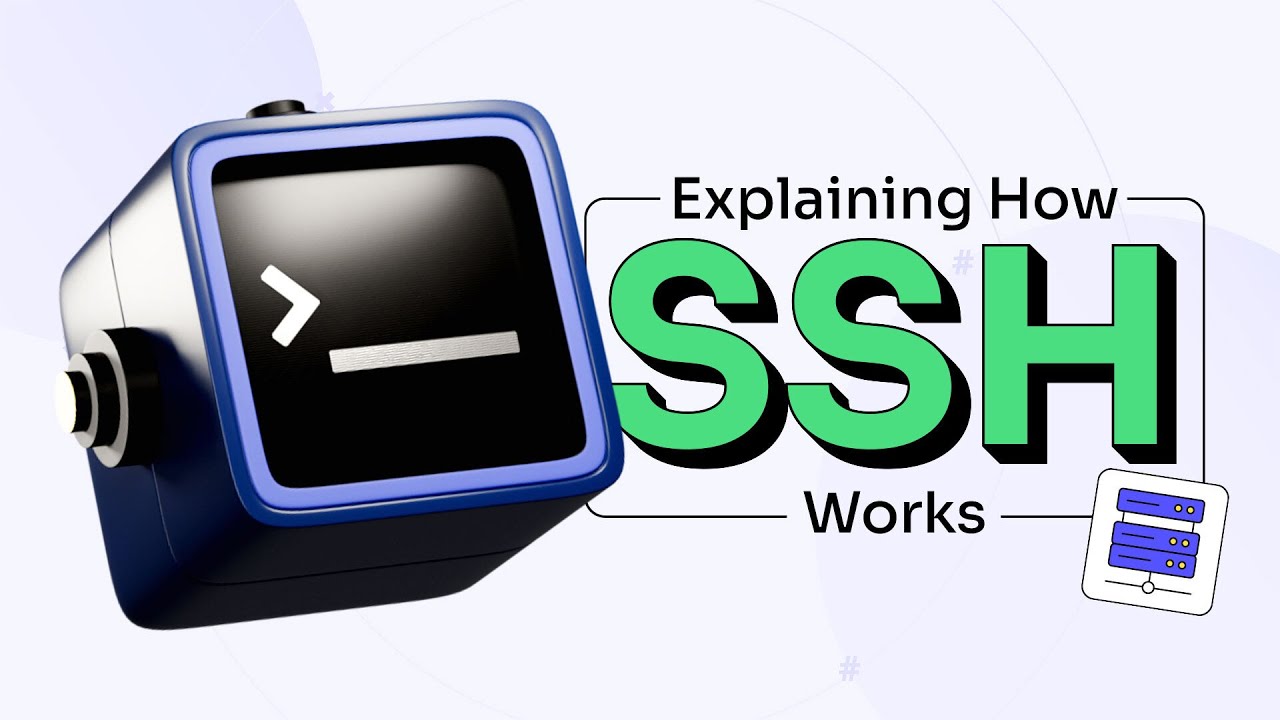 Explaining How Secure Shell (SSH) Works