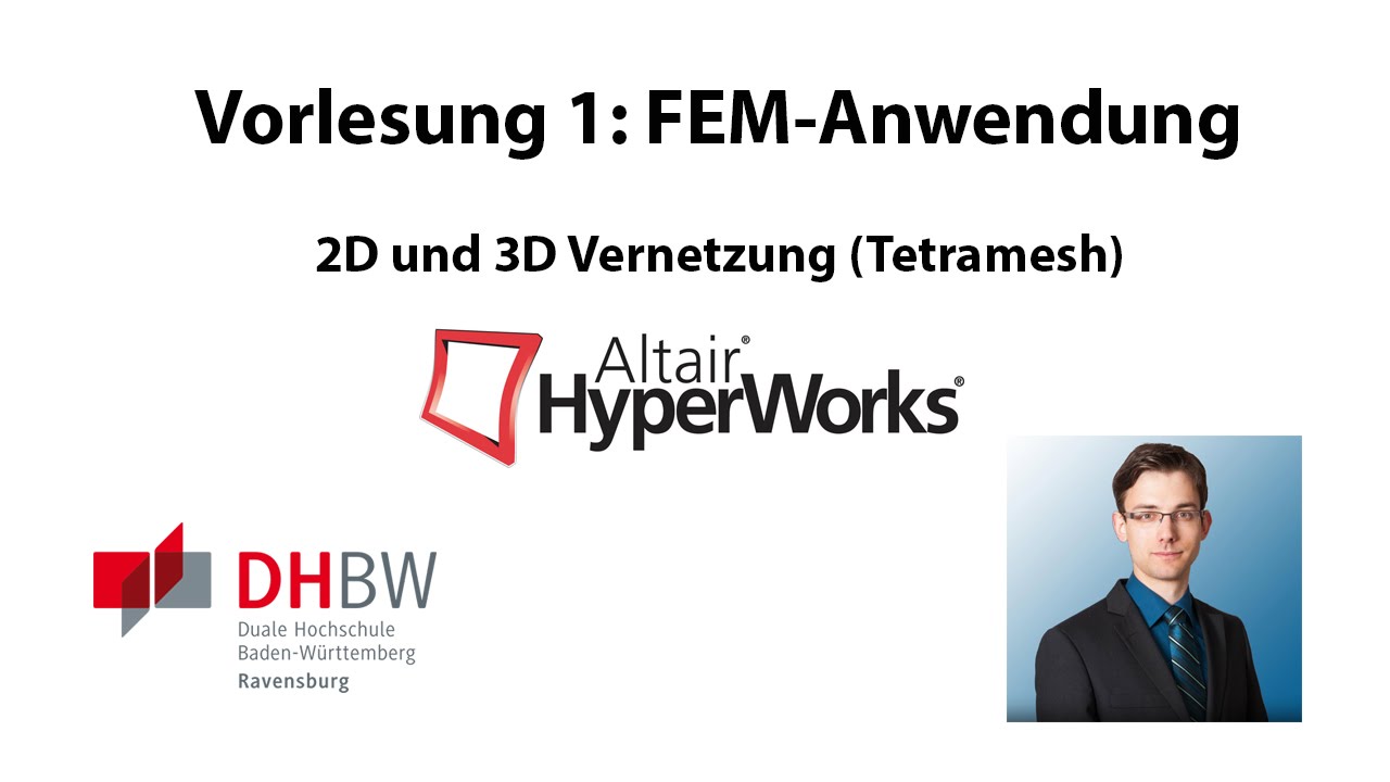 Geometrie in Hypermesh + 2D und 3D Vernetzung (Tetramesh)