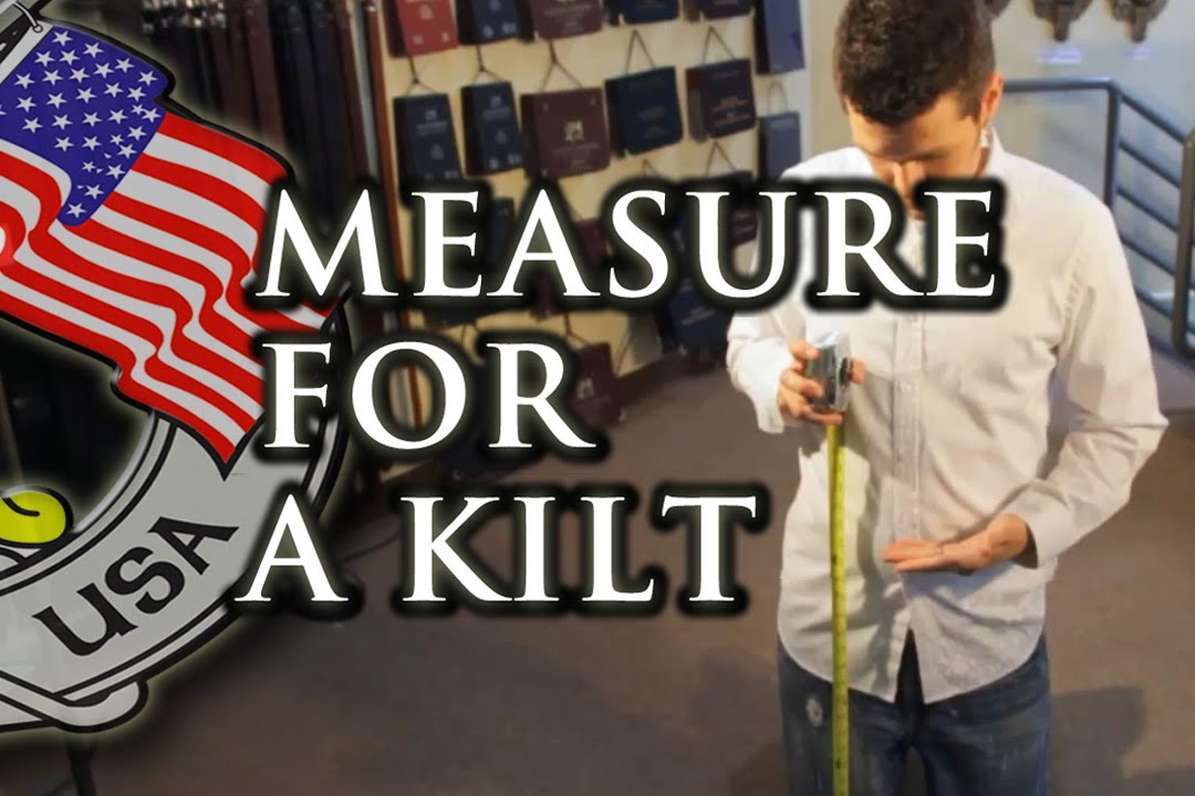 How To Measure For a Kilt - Kilt Rental USA
