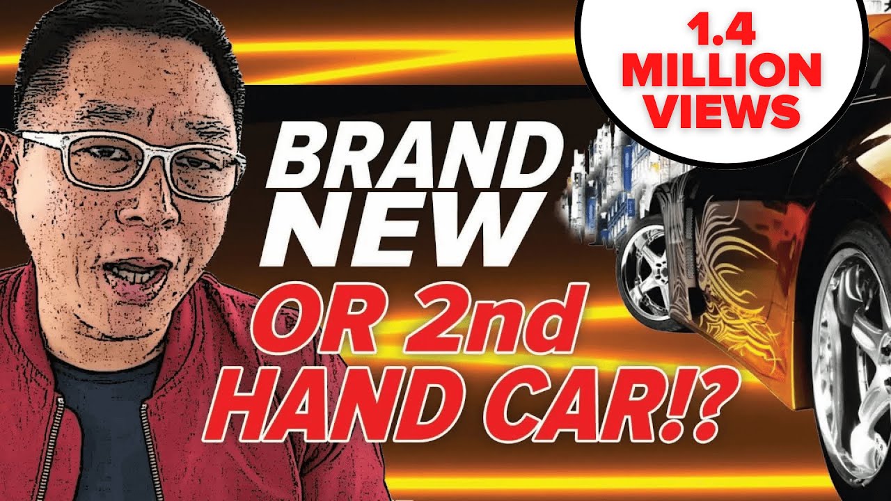 Anong Pipiliin mo: Brand New Or Second Hand Car?