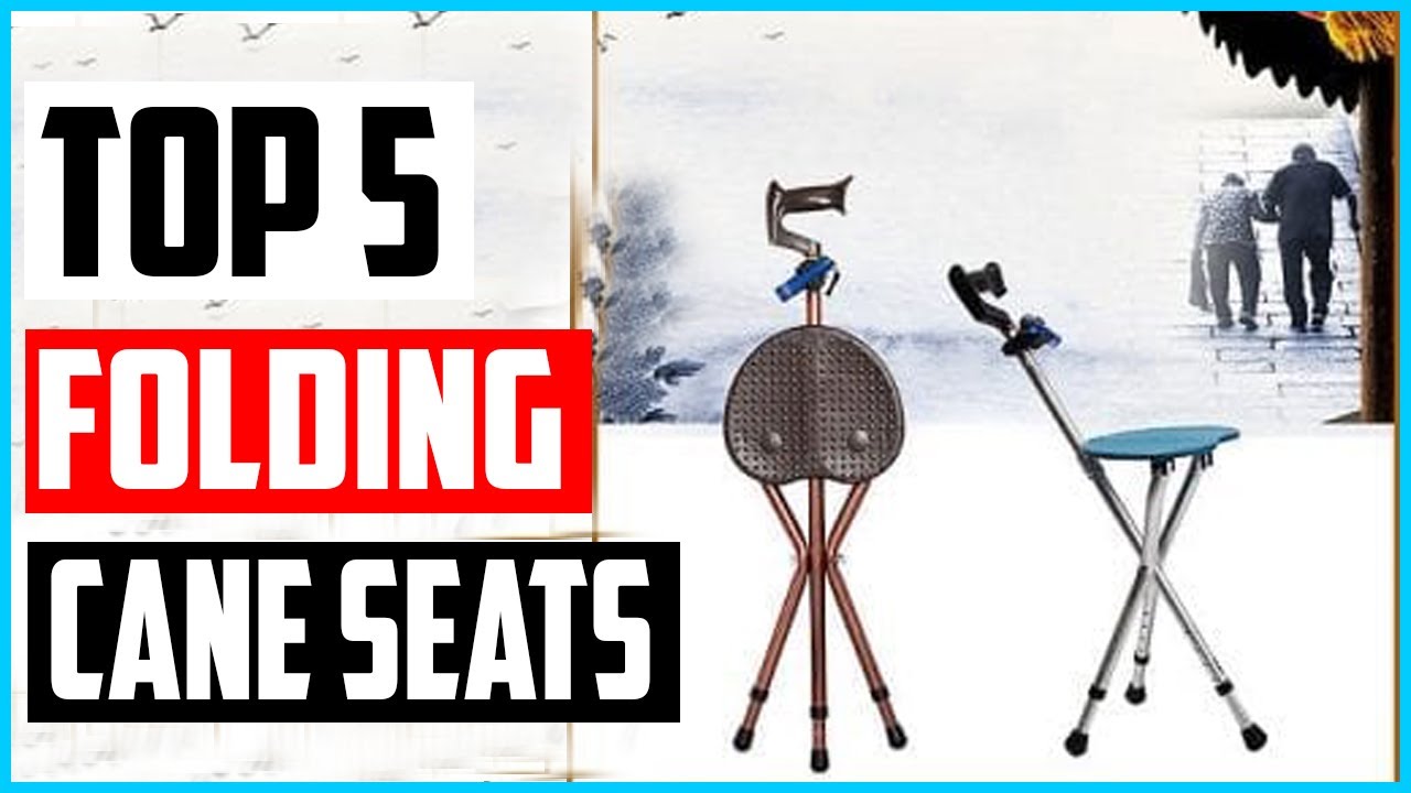 Top 5 Best Folding Cane Seats in 2022 Reviews