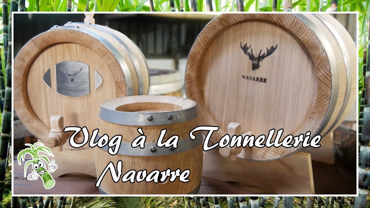 Vlog à la Tonnellerie Navarre - Autour du rhum #6