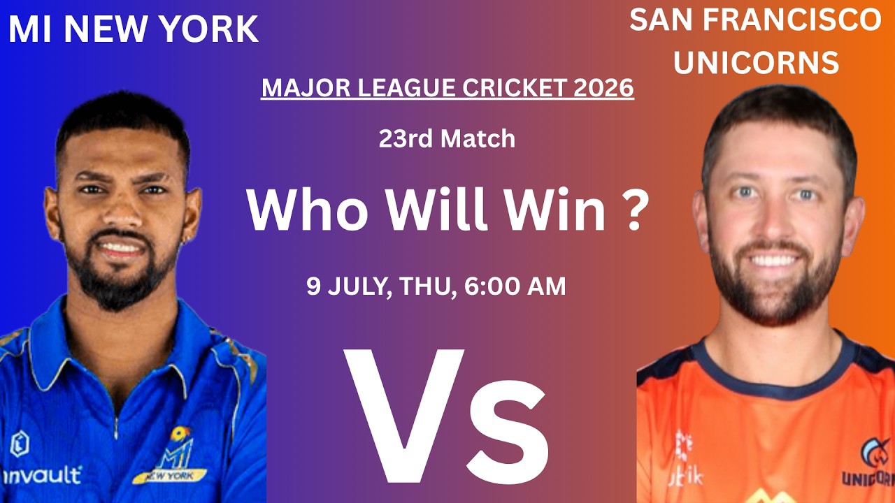 Mi New York vs san francisco unicorns mlc 23rd match prediction, miny vs sfu today match prediction