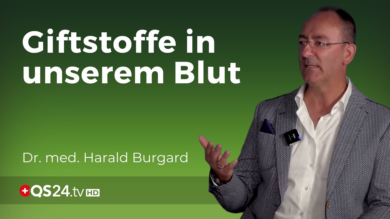 Mülldeponie Mensch | Dr. med. Harald Burgard | NaturMEDIZIN | QS24 Gesundheitsfernsehen
