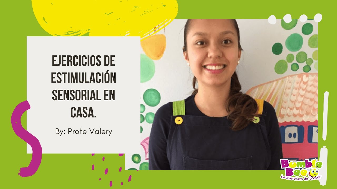 Ejercicios de estimulaci&oacute;n sensorial en casa.