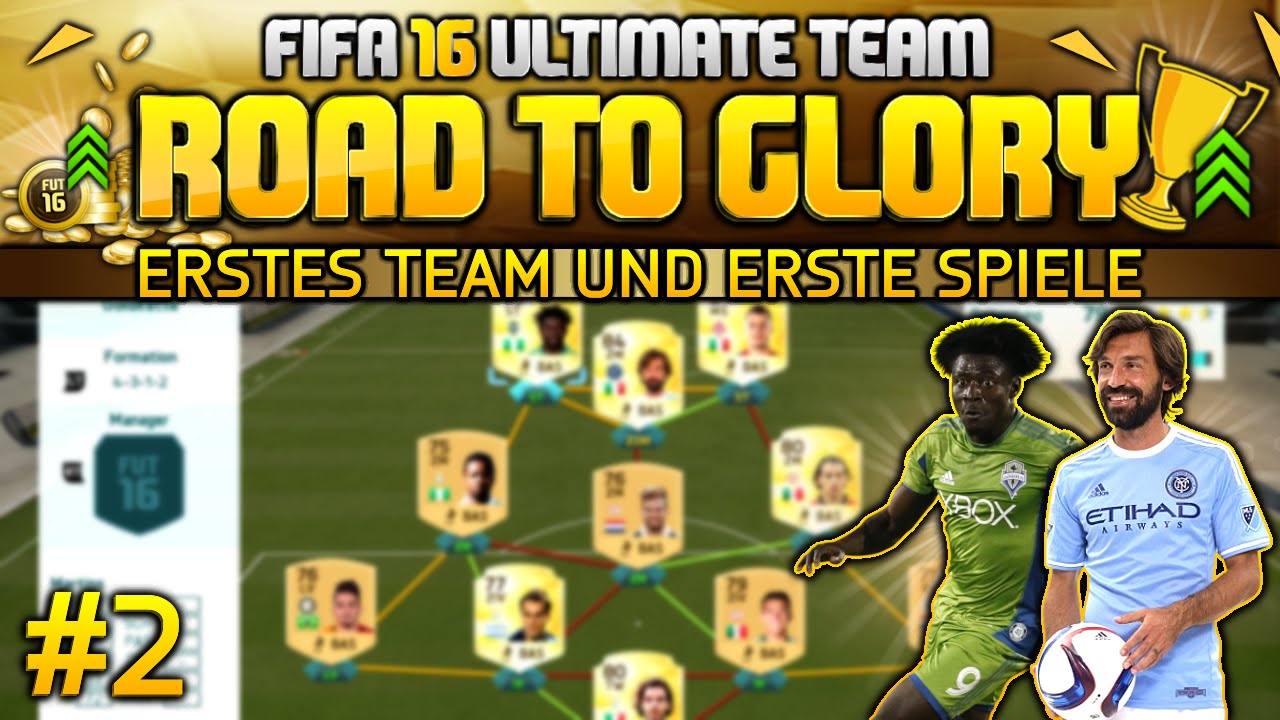 FIFA 16 ULTIMATE TEAM - ROAD TO GLORY - Erstes Team, erste Spiele! #2 [Deutsch]
