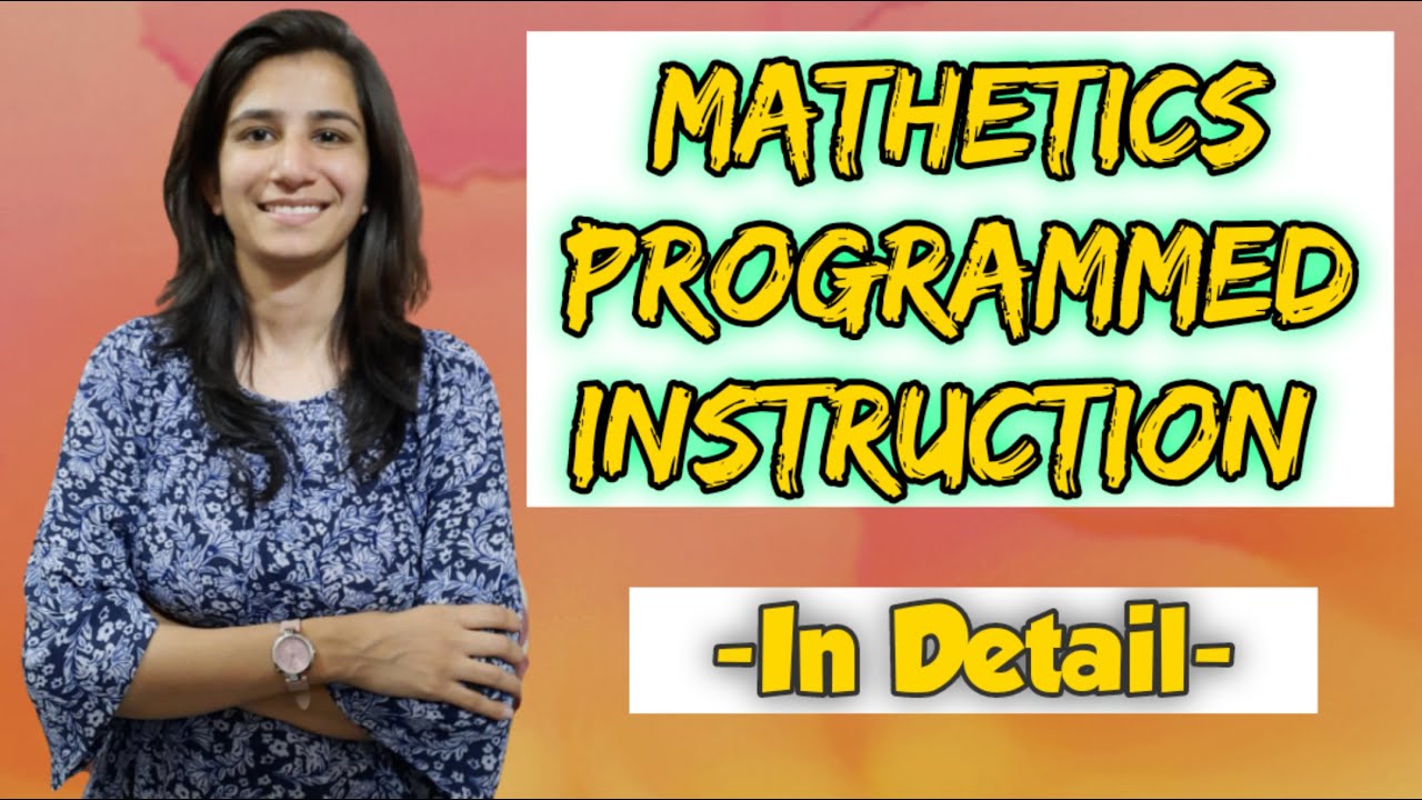 Mathetics Programmed Instruction | B.Ed./M.Ed./UGC NET Education/SET | Inculcate Learning |Ravina