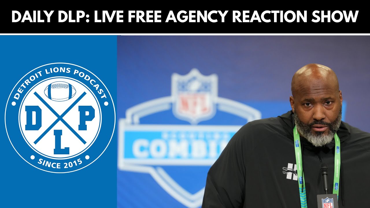 Free agency reaction show - Detroit Lions Podcast