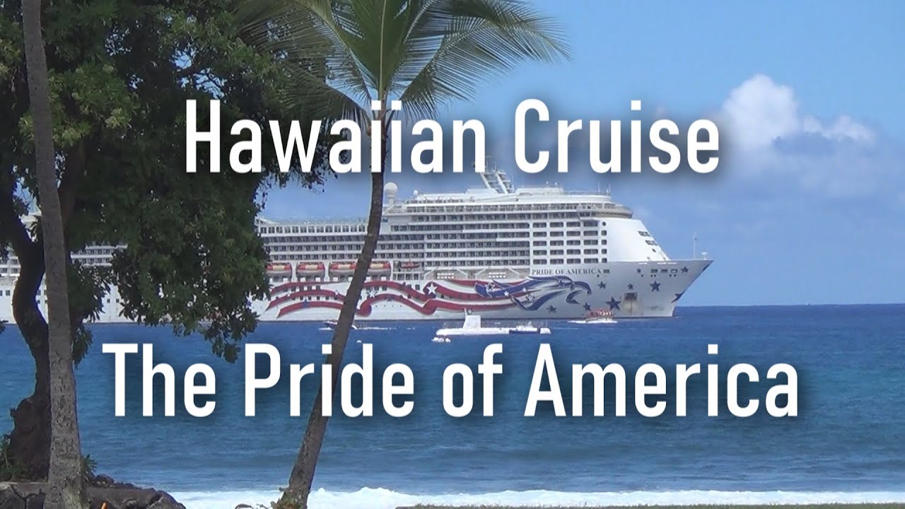 Hawaiian Cruise - July 2019