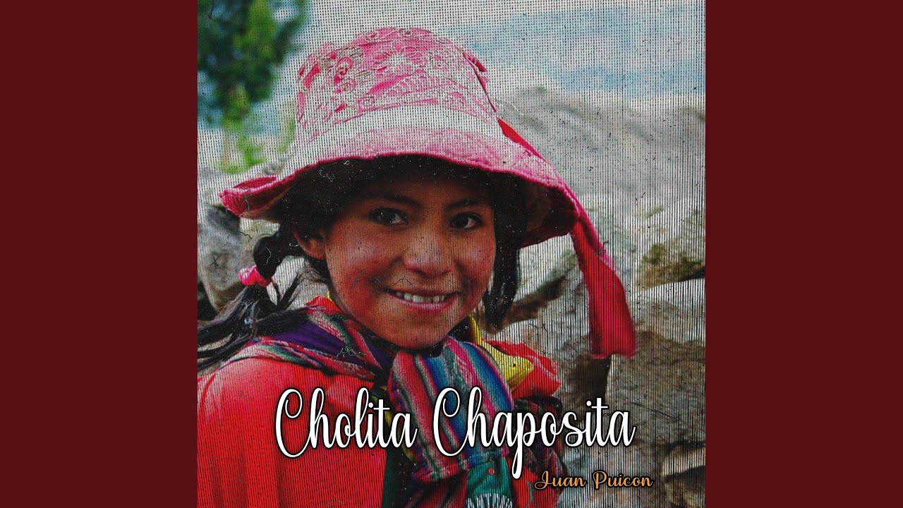 Cholita Chaposita
