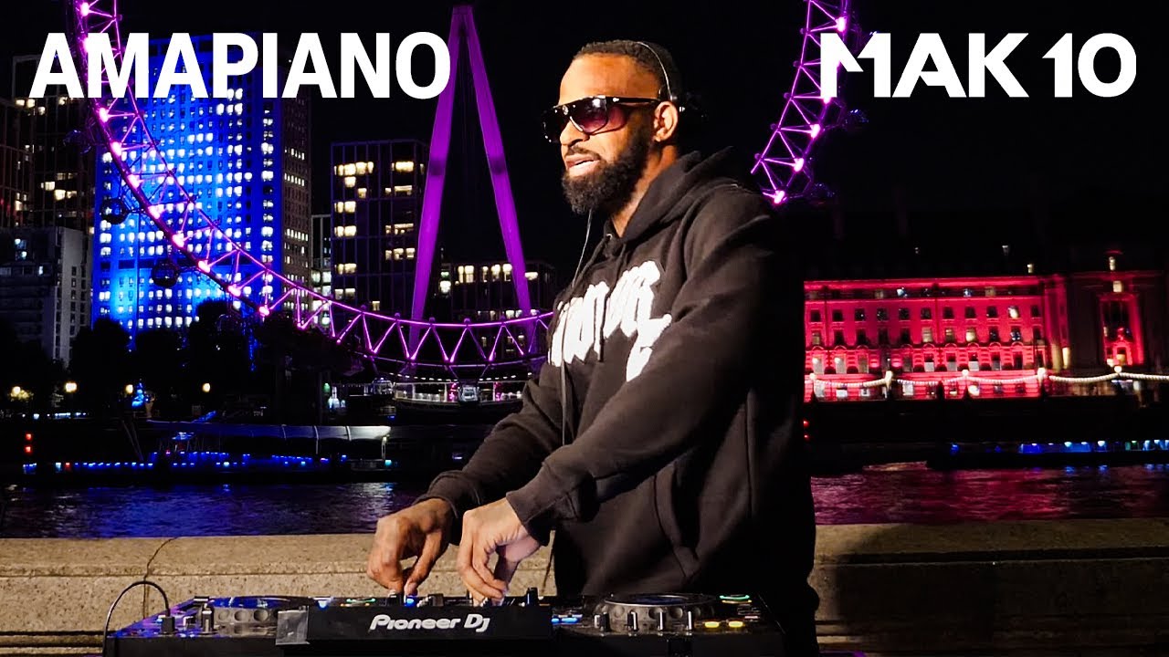 MAK 10 LIVE AMAPIANO DJ SET &ndash; LONDON