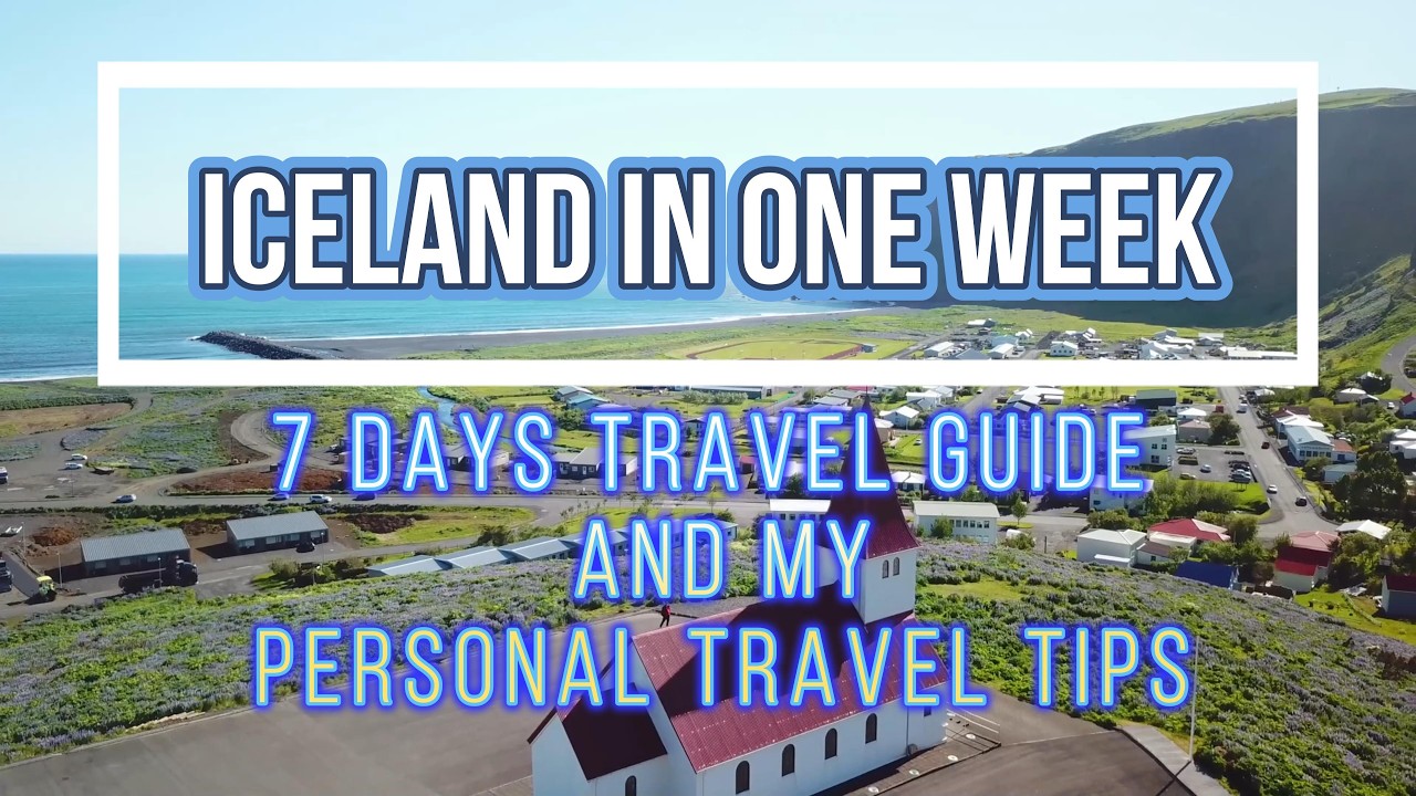 ICELAND in one week - My personal travel vlog guide and tips