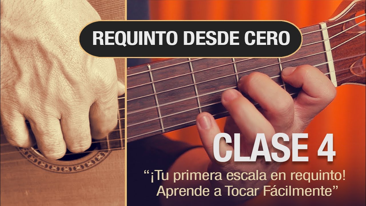 CURSO DE REQUINTO LECCI&Oacute;N4: TU PRIMERA ESCALA DE REQUINTO APRENDE A TOCAR FACILMENTE