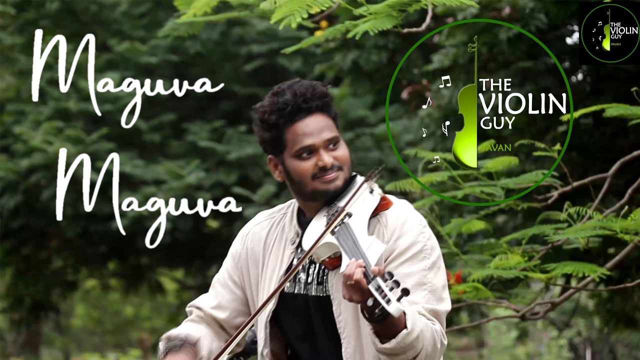 MAGUVA MAGUVA VIOLIN COVER | PAWAN KALYAN | PAVAN PSRK | THAMAN S | SHRUTI HASSAN | ANJALI | NIVETHA