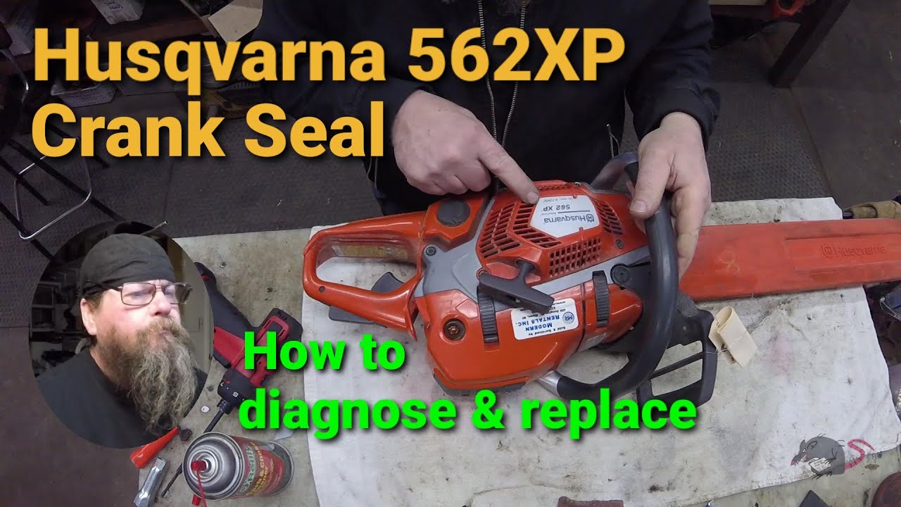 Husqvarna 562XP Crank Seal Diagnose and Replace