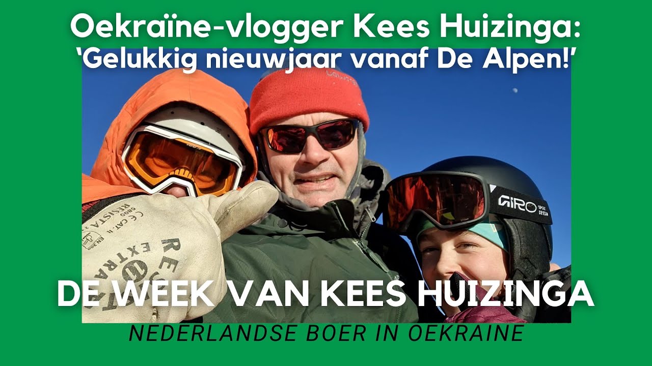 Oekraïne-vlogger Kees Huizinga: ‘Gelukkig nieuwjaar vanaf De Alpen!’