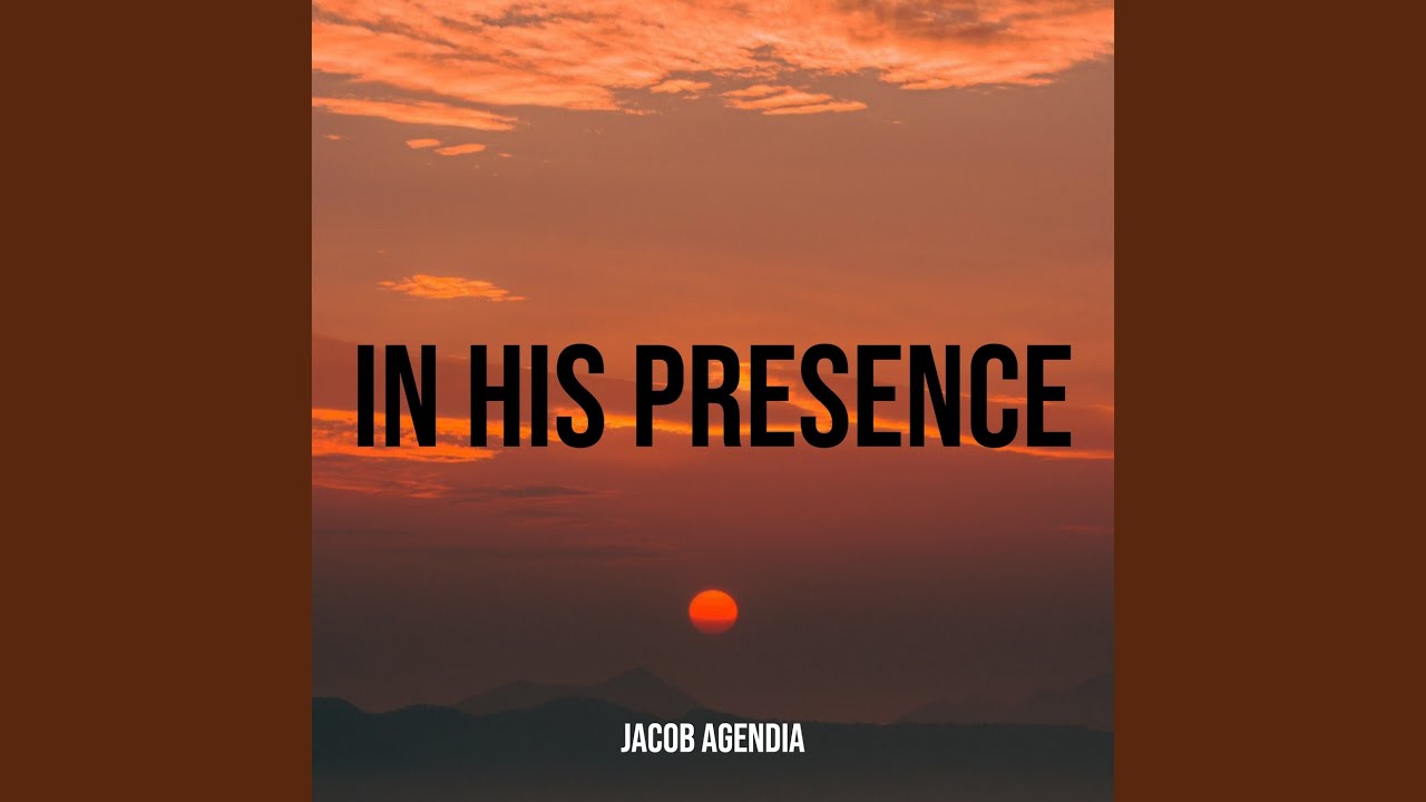 In His Presence