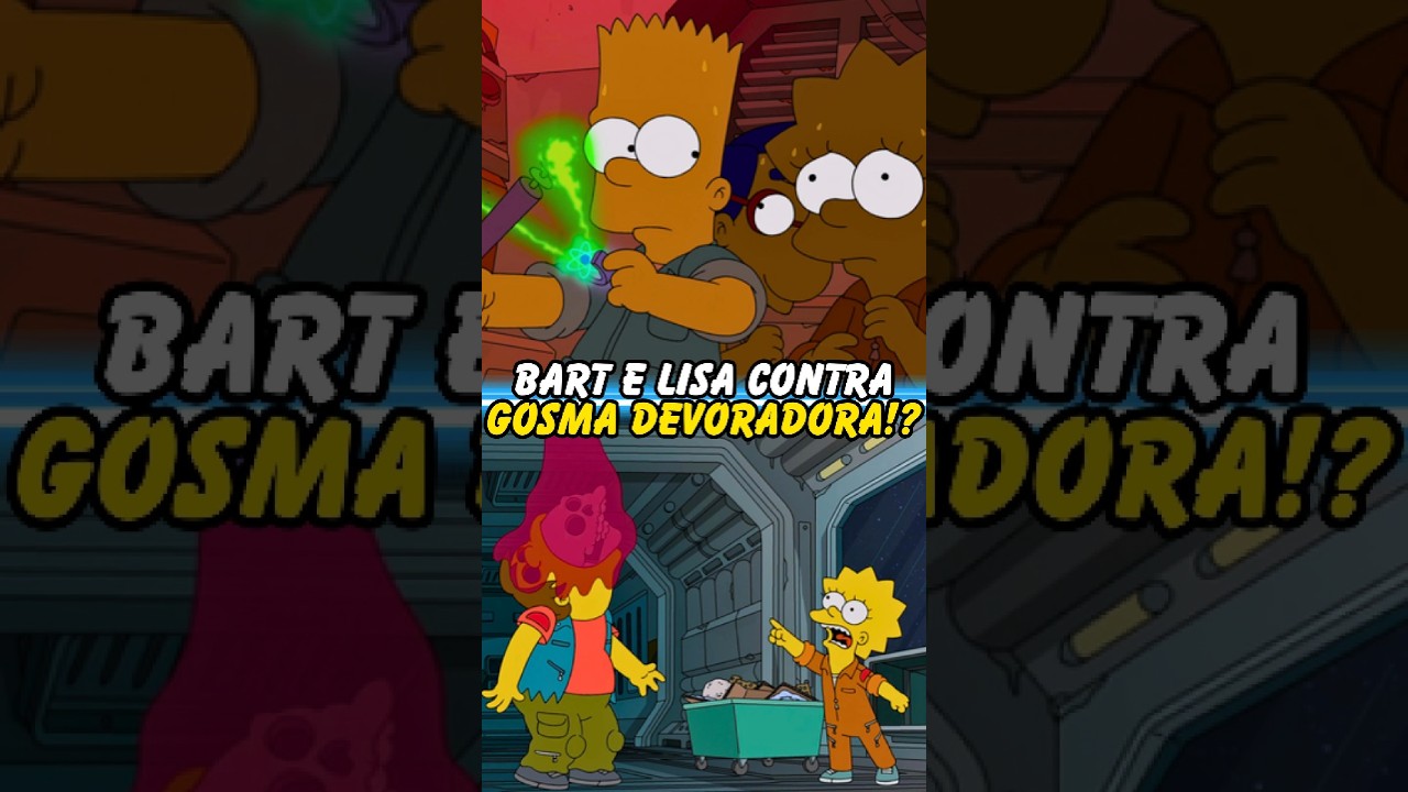 BART E LISA CONTRA GOSMA DEVORADORA!? #simpsons #thesimpsons #shorts #bart #homer