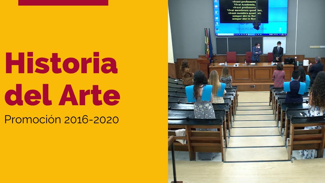 Graduación de Historia del Arte: promoción 2016-2020