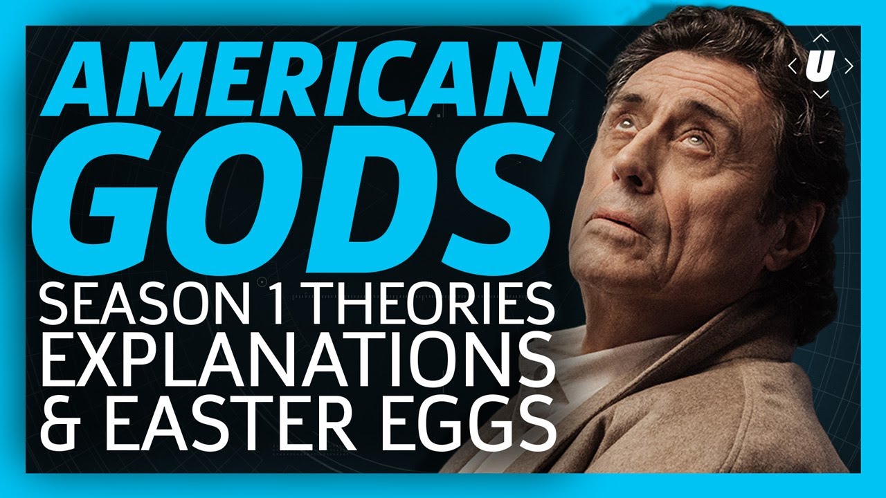American Gods Season 1: Explanations, Theories and Easter Eggs!