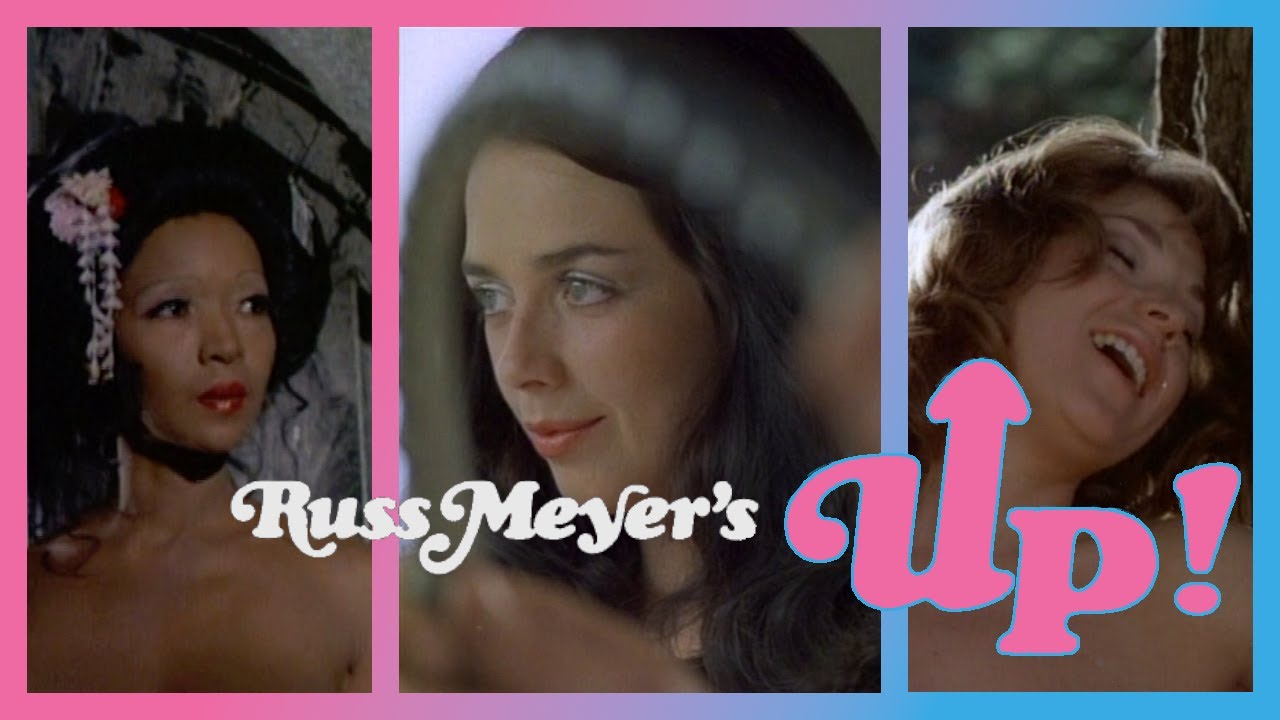 Russ Meyer's Up! (1976) - The beginning of the end for Russ?