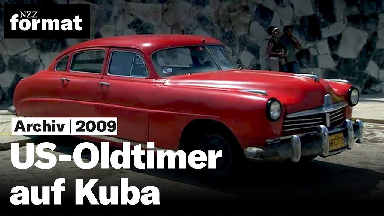 US-Oldtimer auf Kuba - Dokumentation von NZZ Format (2009)