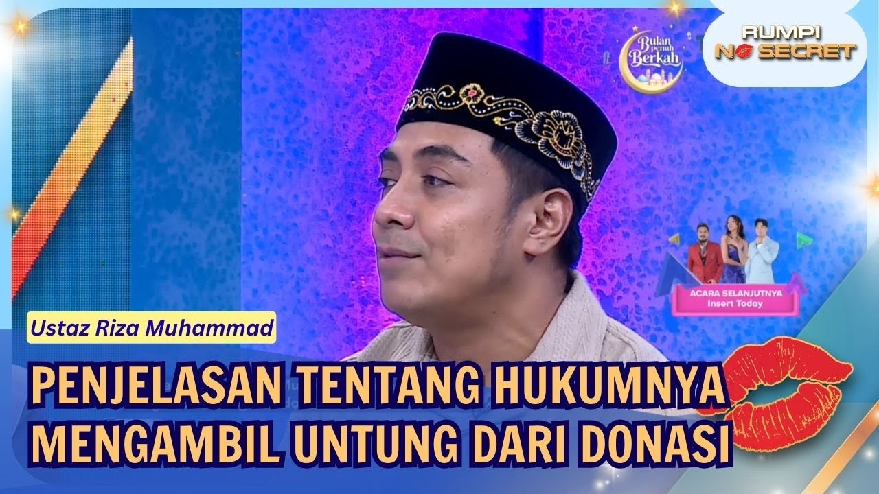 [FULL] Penjelasan Ustaz Riza tentang Hukumnya Mengambil Untung dari Donasi - RUMPI (19/02/26)