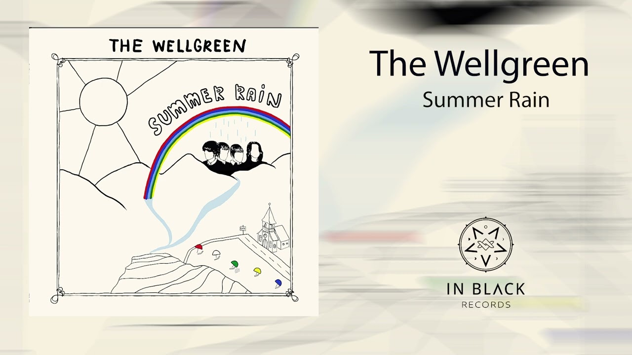 The Wellgreen - Summer Rain (full album stream)