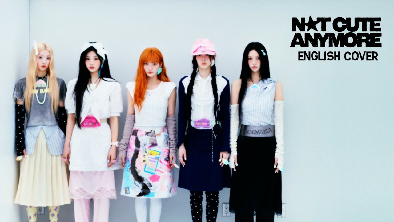 NOT CUTE ANYMORE ~ 아일릿 illit english cover