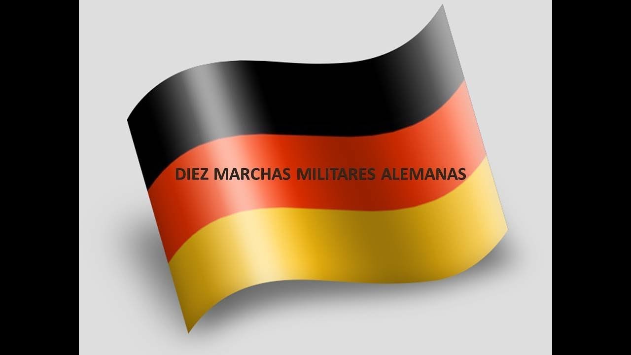 DIEZ MARCHAS MILITARES ALEMANAS