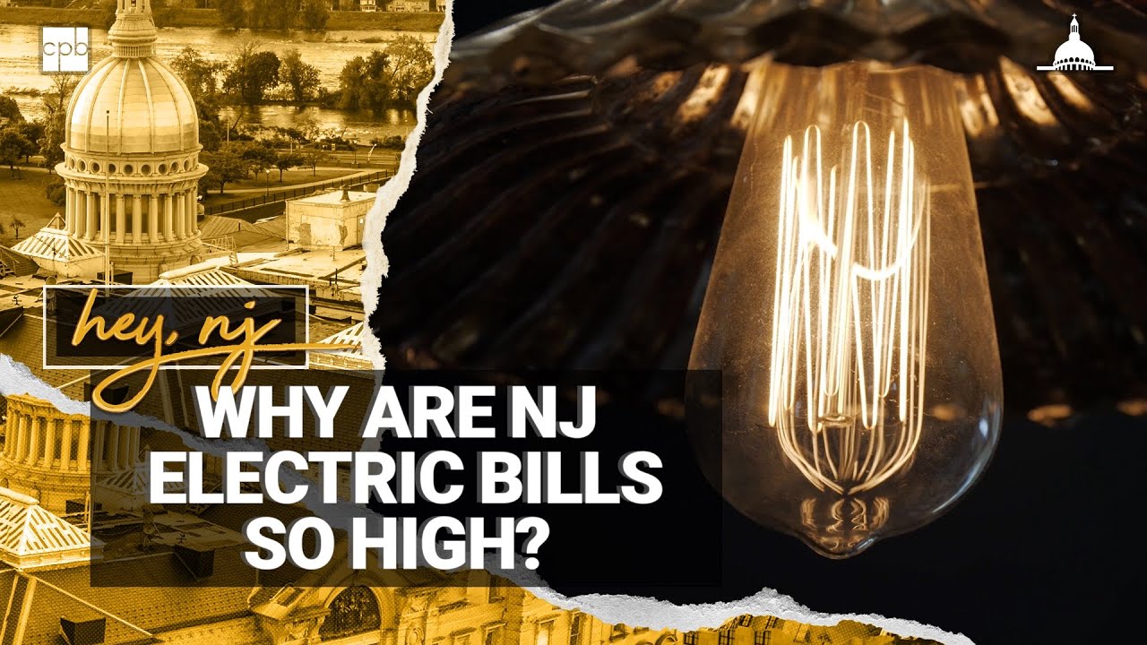 Why your NJ electric bill is so high | Hey, NJ