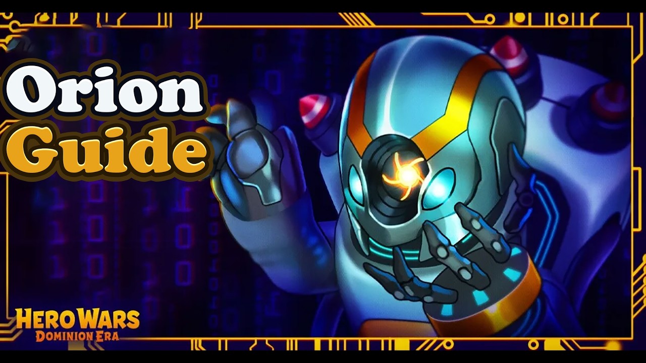 Hero Wars Orion Guide