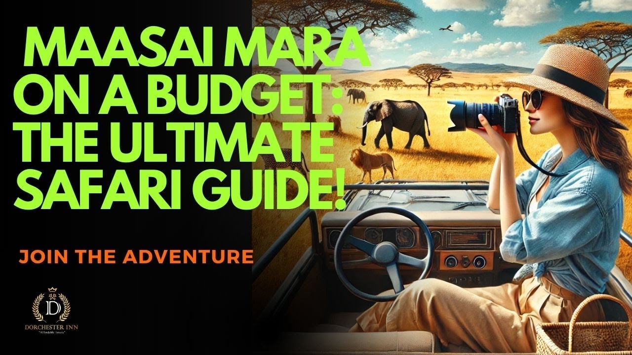 Maasai Mara on a Budget: The Ultimate Safari Guide 🦁🌍