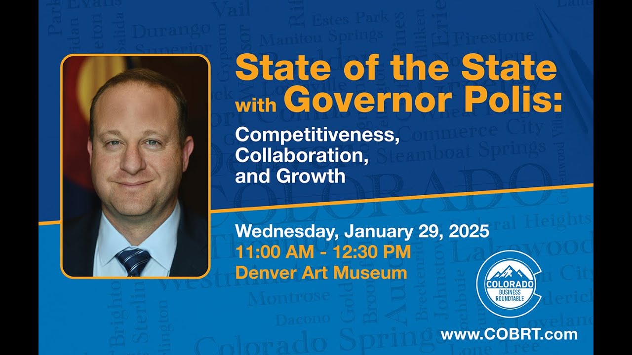 2025 COBRT State of the State with Governor Polis: Competitiveness, Collaboration, and Growth