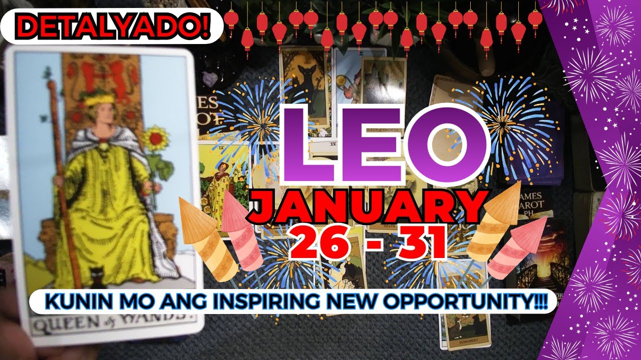 LEO Ayos Na! MARERELAX KA NA DITO! Time To Enjoy Your Reward! JAN. 26 - 31