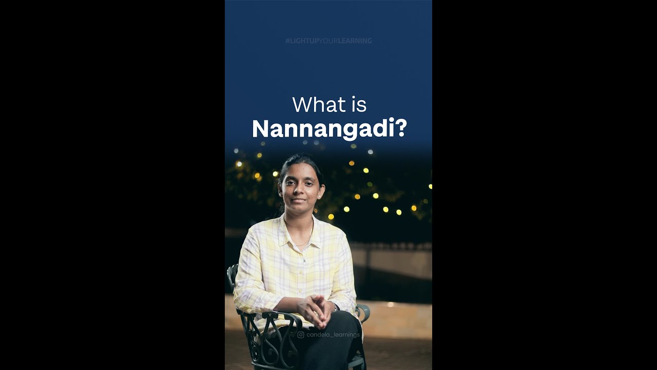 What is Nannangadi? #candelalearnings #education #learning
