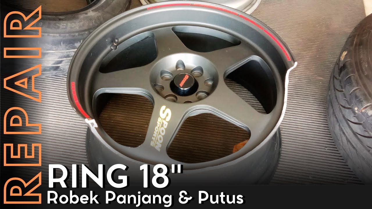 REPAIR VELG RING 18  ROBEK PANJANG DAN PUTUS